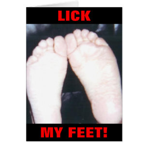 LICK MY FEET! CARDS