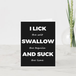 Lick Salt Swallow Tequila Salt Lime Funny Dirty Jo Card