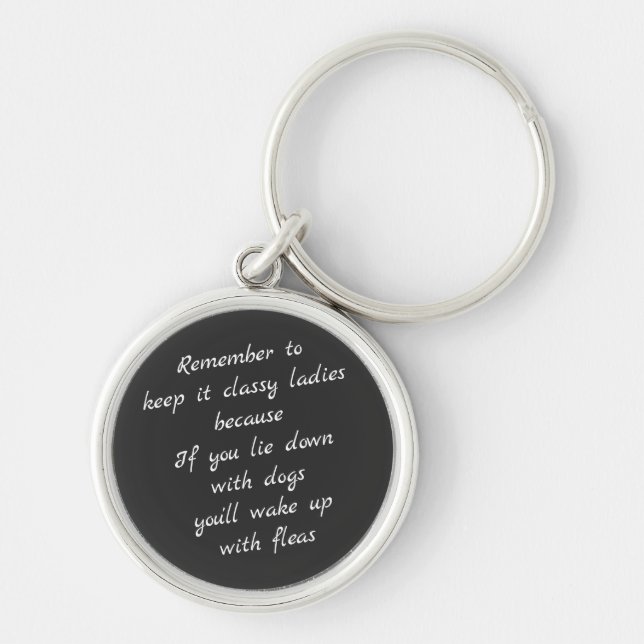 Lie down with dogs, wake up with fleas keychain (Front)
