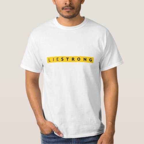LIE STRONG t_shirt _ Lance Armstrong Parody