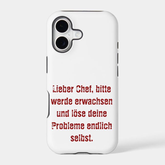 "Lieber Chef, bitte werde erwachsen..." Iphone Case (Back)