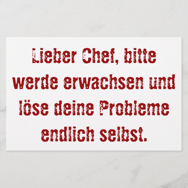 "Lieber Chef, bitte werde erwachsen..." Stationery (Front)