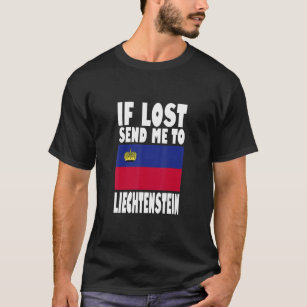 Liechtenstein Flag Design  If lost send me to Liec T-Shirt
