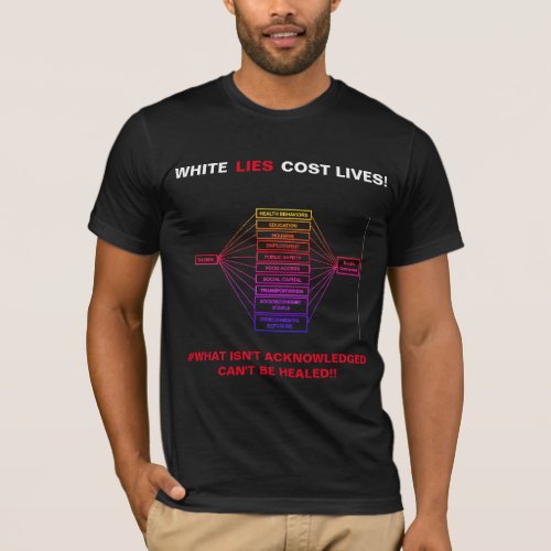 Lies Cost Lives T_Shirt