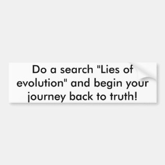 Lies of evolution bumper sticker