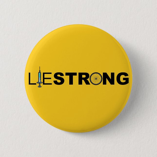 LIESTRONG - Lance Armstrong Button (Front)