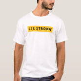 LIE STRONG t-shirt - Lance Armstrong Parody | Zazzle
