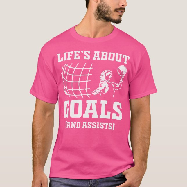 Life About Goals Water Polo Cool Waterpolo Sports (Front)