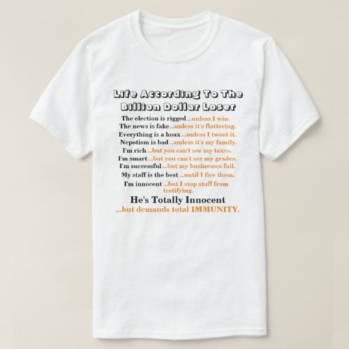 Life According To The Billion Dollar Loser T_Shirt