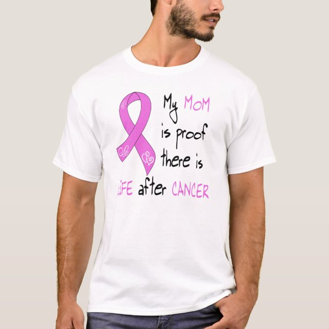 Life After Breast Cancer, Mom T-Shirt (Front)
