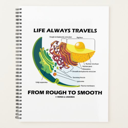 Life Always Travels From Rough To Smooth Humor Planner
