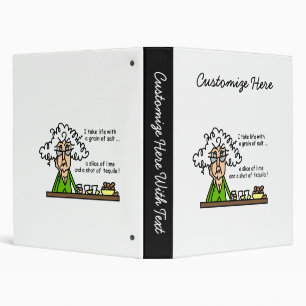 Life and Tequila Humor 3 Ring Binder