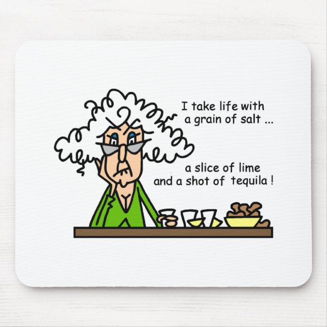 Life and Tequila Humor Mouse Pad (Front)