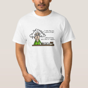Life and Tequila Humor T-Shirt