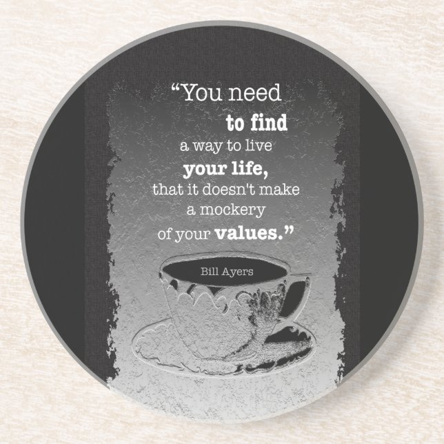 Life and Values, Illustrated Existentialism quote Drink Coaster (Front)