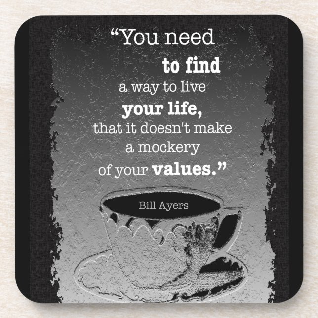 Life and Values, Illustrated Existentialism quote Drink Coaster (Front)
