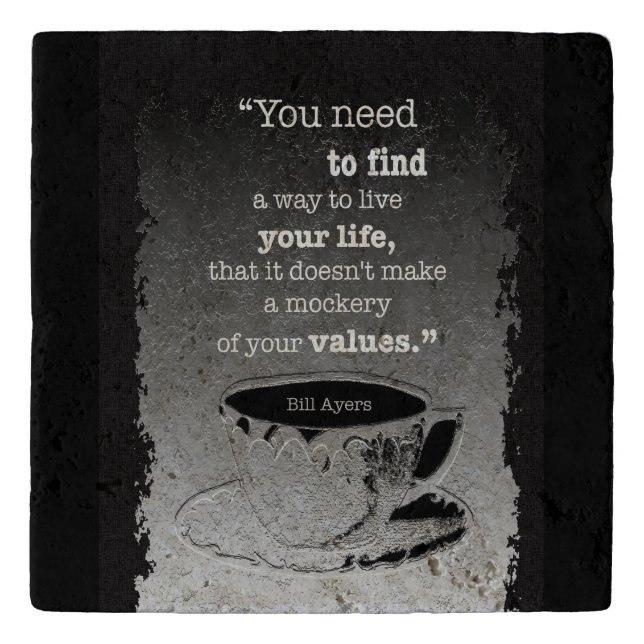 Life and Values, Illustrated Existentialism quote Trivet (Front)