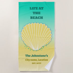 Life at the Beach Beach Towel