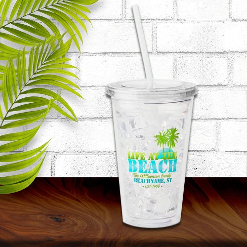 Life at The Beach Cool Aqua Lime Personalized Acrylic Tumbler