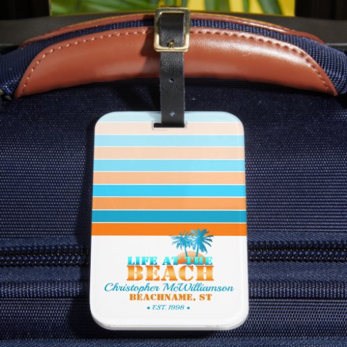Life at The Beach Cool BlueOrange Personalized  Luggage Tag