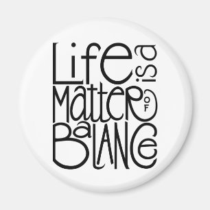 Life Balance Magnet