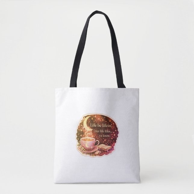 Life Be Lifein.  V2. T-Shirt Tote Bag (Front)