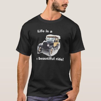 Life Beautiful Ride T-shirt by ImpressImages at Zazzle