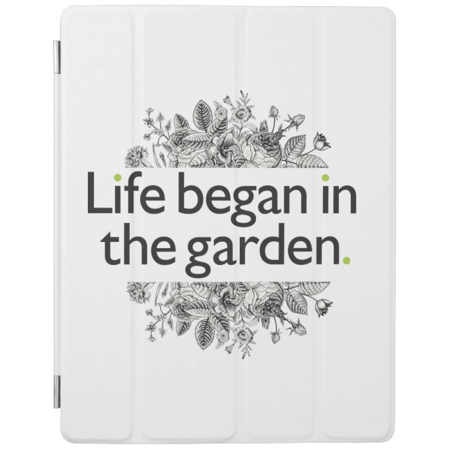 Life Began in the Garden iPad Smart Cover (Front)