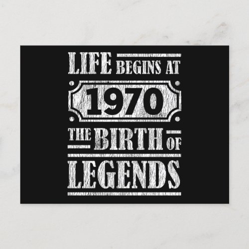 Life Begins 1970 The Birth Of Legend 52nd Birthday Postcard