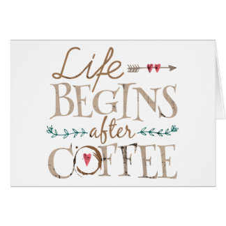 Life Begins After Coffee Cards