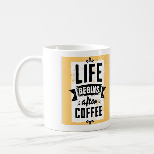 Life Begins After Coffee Coffee Mug