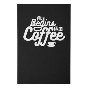 Life Begins after Coffee Faux Canvas Print