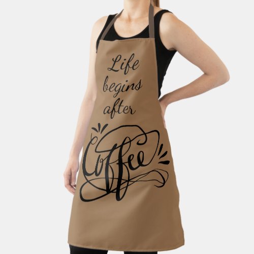 Life begins after coffee funny brown barista apron