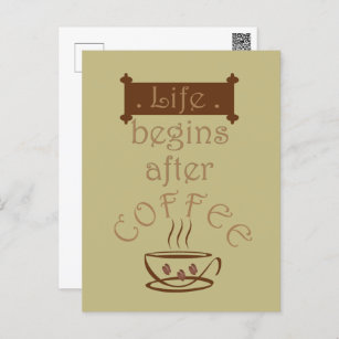 life begins after coffee funny postcard