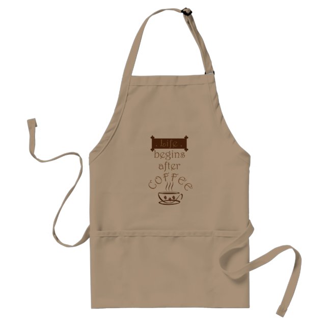 Life begins after coffee funny sayings adult apron (Front)