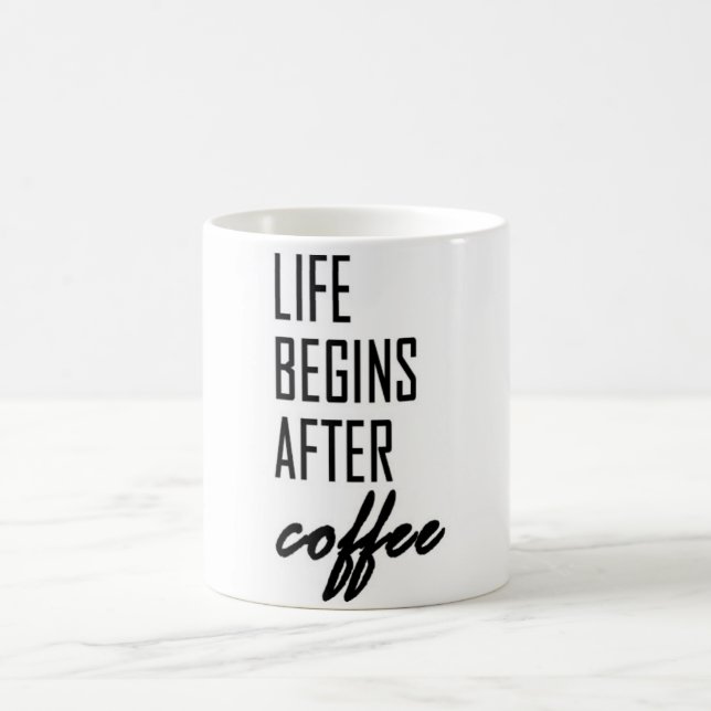 Life Begins After Coffee Mug (Center)