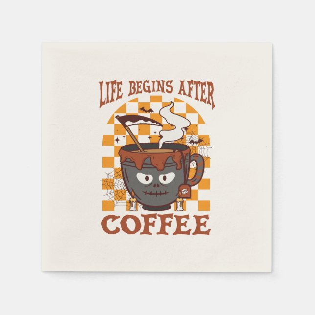 Life Begins After Coffee Napkins (Front)