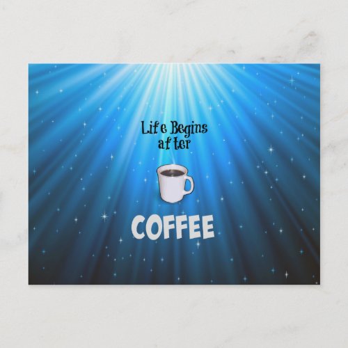 Life Begins after Coffee Postcard