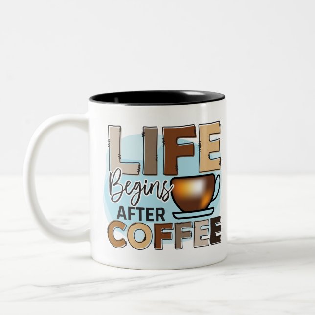 Life begins after coffee Two-Tone coffee mug (Left)