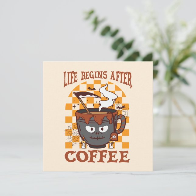 Life Begins After Coffee – Witchy Halloween (Standing Front)