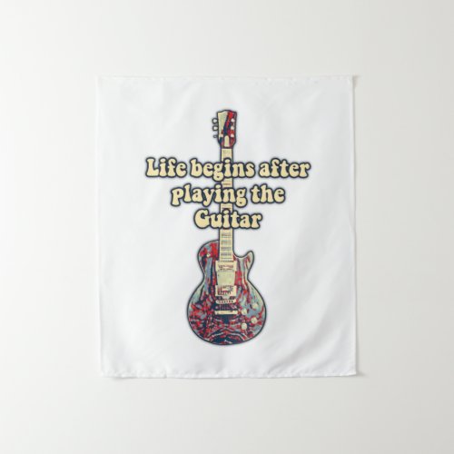 Life begins after playing the guitar retro color tapestry