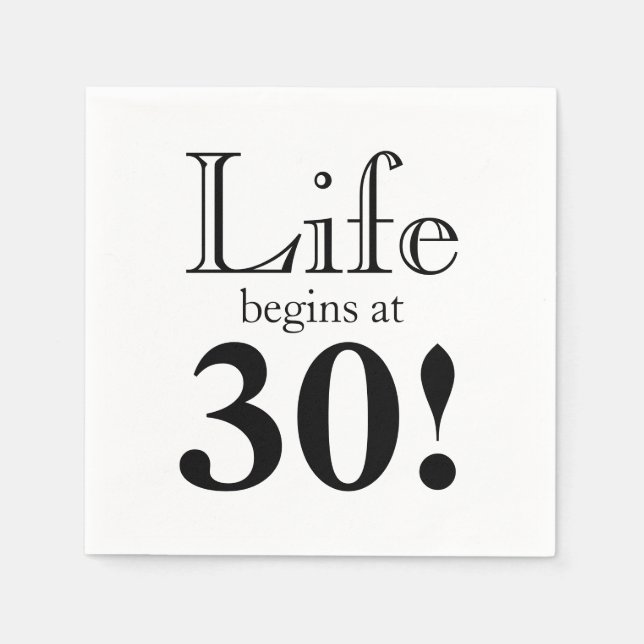 Life begins at 30 retro black graphic font napkins (Front)