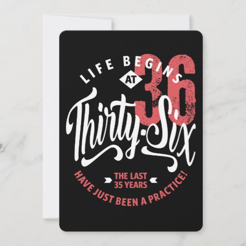 Life Begins at 36  36th Birthday Card