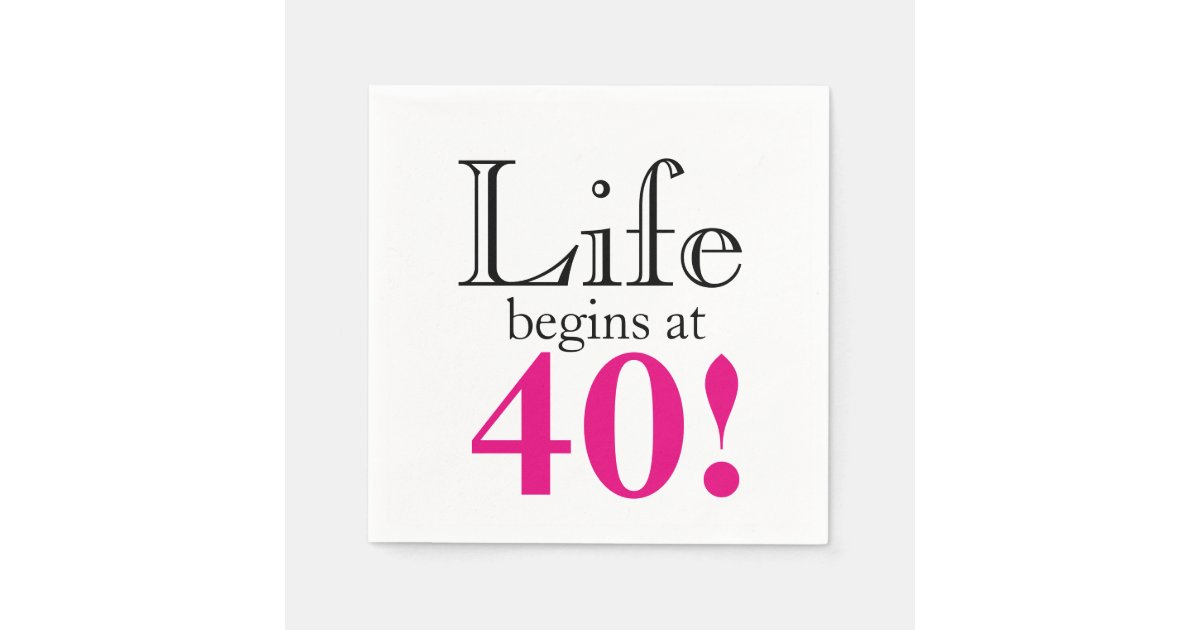 Life begins at 40 pink black retro graphic napkins | Zazzle Life begins at 40 pink black retro graphic  napkins | Zazzle