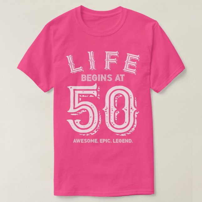 Life Begins at 50 3 T-Shirt (Design Front)