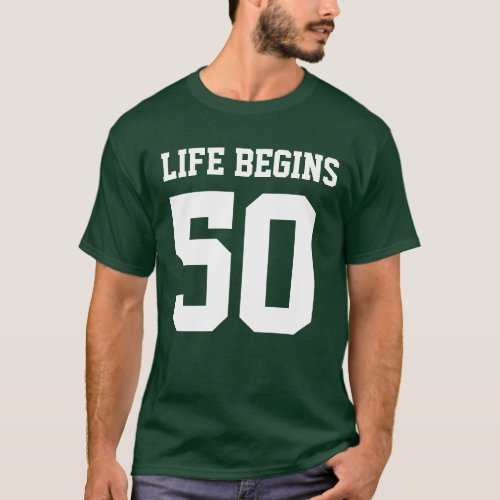 Life Begins at 50 T_Shirt