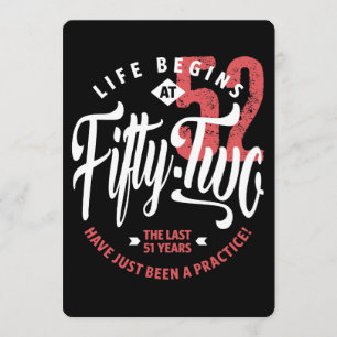 Life Begins at 52 52nd Birthday Card