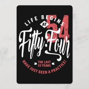 Life Begins at 54 54th Birthday Card
