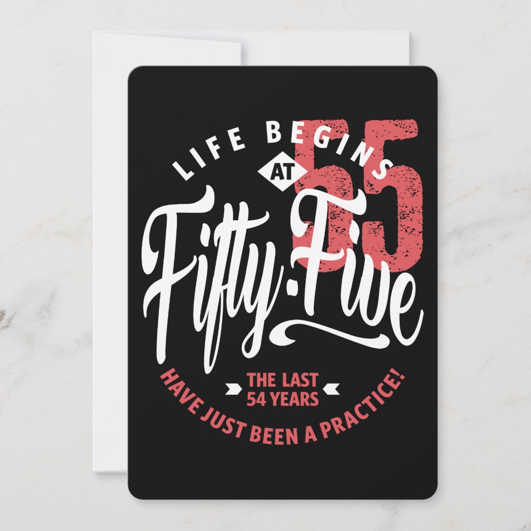 Life Begins At 55 55th Birthday Card Zazzle