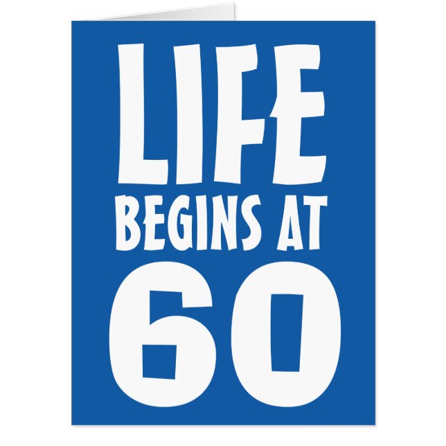 Life begins at 60 big XL Birthday greeting cards (Front)